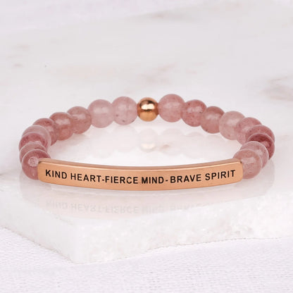 KIND HEART - FIERCE MIND - BRAVE SPIRIT